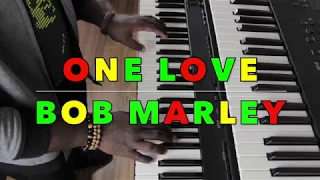 One Love by Bob Marley (Keyboard Cover)