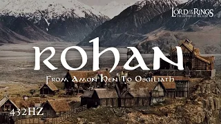 ROHAN - From Amon Hen To Osgiliath - The Lord Of The Rings | 432Hz