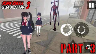 Scary School Simulator 3 | Gameplay Part - 3 Escape From Siren Head