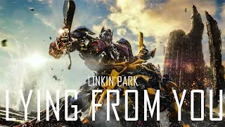 Lying From You - LINKIN PARK Transformers Last Knight edit