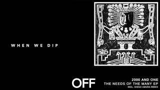 Premiere: 2000 And One - The Needs Of The Many [OFF Recordings]