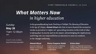What Matters Now in Higher Ed | International CUHF Series
