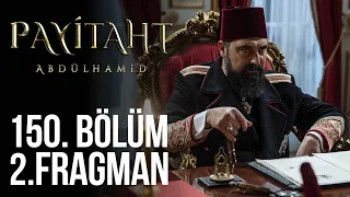 Sultan Abdülhamid'e oyun! #PayitahtAbdülhamid 150. Bölüm 2. Fragman