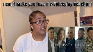 MY REACTION to VOICEPLAY- I CAN’T MAKE YOU LOVE ME feat EJ CARDONA