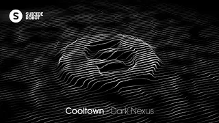 Cooltown - Dark Nexus (Afro House / Organic House | Suicide Robot)