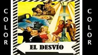 EL DESVÍO (1945) Detour (Español) - Coloreado