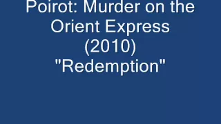 Poirot: Murder on the Orient Express // "Redemption"