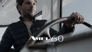 Découverte du AMEL 60 / Discover the AMEL 60