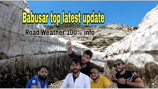 Naran to babusar top latest update | Babusar top latest road condition | Naran to babusar 100% info