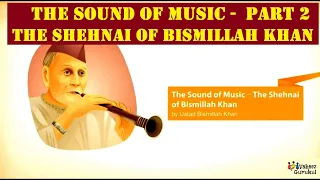 The Sound of Music Part 2 The Shehnai of Bismillah Khan Class 9 English