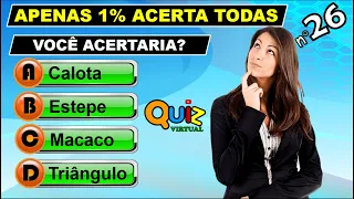 QUIZ VIRTUAL DE CONHECIMENTOS GERAIS Nº 26 |PERGUNTAS E RESPOSTAS COMENTADAS | ESTILO SHOW DO MILHÃO