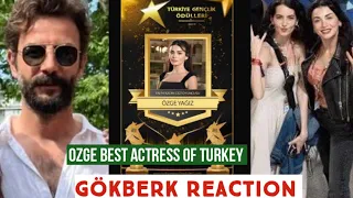 Özge yagiz Top Actress of Turkey !Gökberk demirci Reaction