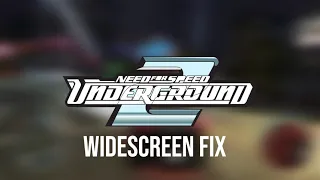 Need For Speed: Underground 2 - Widescreen & 1080p Fix WITHOUT Cracked Version