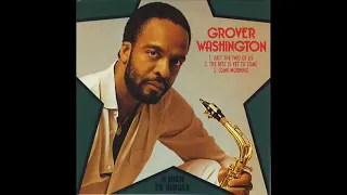 (1 HOUR) Grover Washington Jr. - Just the Two of Us (feat. Bill Withers)