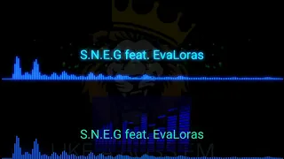 #самые #горячие #песни#2021#хиты ( S. N. E. G FEAT. EVALORAS) (LIKE A BOSS FM)