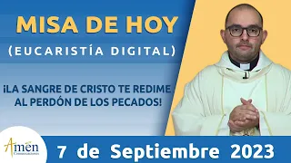 Misa de Hoy Jueves 7 de Septiembre 2023 l Eucaristía Digital l Padre Carlos Yepes l Católica l Dios