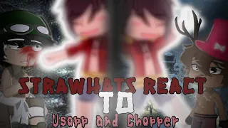 One Piece Reacts to | Strawhats React to Usopp and Chopper | What if Luffy didn't exist? AU