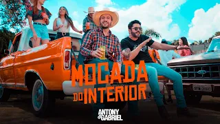 Antony e Gabriel - Moçada do Interior - feat Dj Kevin  (Clipe Oficial)