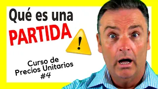 Curso de Precios Unitarios | Qué es una PARTIDA DE OBRA  Curso Precios Unitarios #4