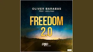 Freedom 2.0 (Beyond the Galaxy Remix)