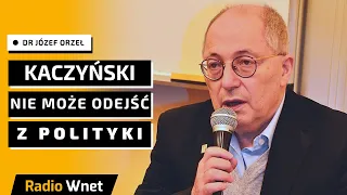 Dr Józef Orzeł: Prof. Andrzej Nowak nie  zna się na polityce PiS. Nic nie da odejście Kaczyńskiego