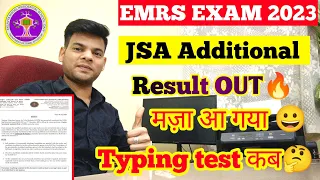 EMRS JSA ADDITIONAL RESULT OUT🔥| देखें किस किस का हुआ Selection | emrs jsa typing test update