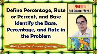 Math 5 Define Percentage, Rate and Base - Identify the Base, Percentage and Rate in the Problem