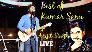 Best of Kumar Sanu | ARIJIT SINGH