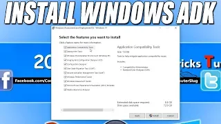 How To Install Windows ADK (Assessment & Deployment Kit) Tutorial