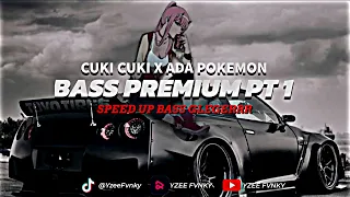 DJ CUKI CUKI X ADA POKEMON||BASS PREMIUM PT 1