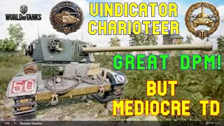 Vindicator Charioteer Great Dpm But Mediocre TD ll World of Tanks Console - Wot Console