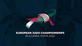 European Judo Championships 2022 in Sofia (BUL)