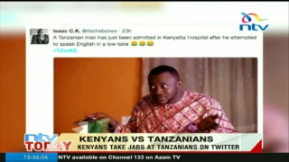 Kenyans vs Tanzanians twitter fight goes viral