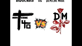 Indochine vs Depeche Mode