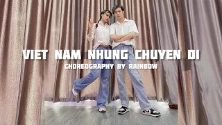 Việt Nam Những Chuyến Đi - Vicky Nhung | Choreography by RAINBOW CLUB