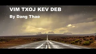 VimTxoj Kev Deb Official audio by Dang Thao