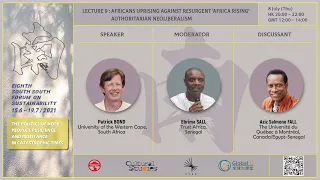 20210708 SSFS8 Patrick BOND Africans Uprising Against Resurgent ‘Africa Rising’ Neoliberalism