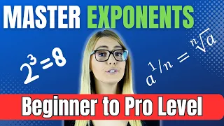 Master Exponents: Simplifying Exponents - Using the Laws of Exponents and more