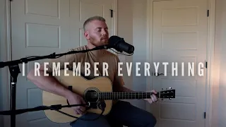 I Remember Everything - Zach Bryan (Cover)