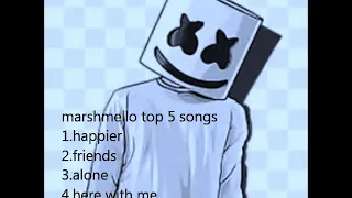 marshmello top 5 songs
