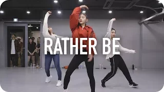 Rather Be - Clean Bandit / Yoojung Lee Choreography