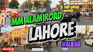 Lahore's Style Hub: Walking the Glamorous MM Alam Road Gulberg!