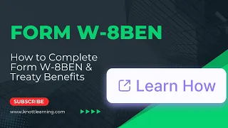 How to Complete Form W-8BEN with Treaty Benefits