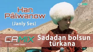 Han Pälwanow – Sadadan bolsun türkana  (СAMIX studio Janly Ses Konsert)