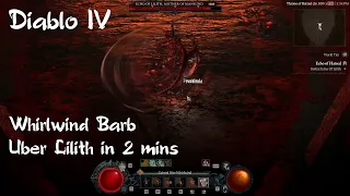 Diablo 4 Whirlwind Barb Uber Lilith in 2 minutes | Season 1, Patch 1.1.1