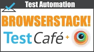 TestCafe + BROWSERSTACK in 10 MINUTES | TestCafe Tutorial For BEGINNERS