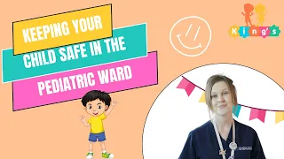 Keeping Your Child Safe in the Pediatric Ward | King's College Hospital Dubai