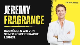 Das können wir von Jeremy Fragrance' Körpersprache lernen! | Gedanken(spazier)gänge | Stefan Verra