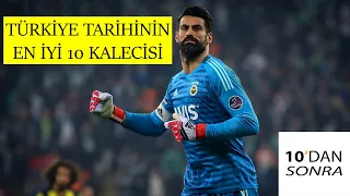 Türkiye Futbol Tarihinin En İyi 10 Kalecisi - 10'dan Sonra Spor