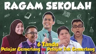 6 Tanda Pelajar Cemerlang VS Pelajar Tak Cemerlang | Ragam Sekolah 2019